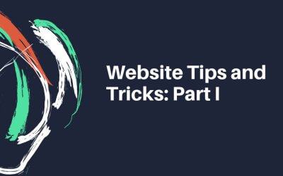 Website Tips and Tricks: Part I