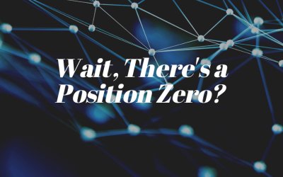 Wait There’s a Position Zero?