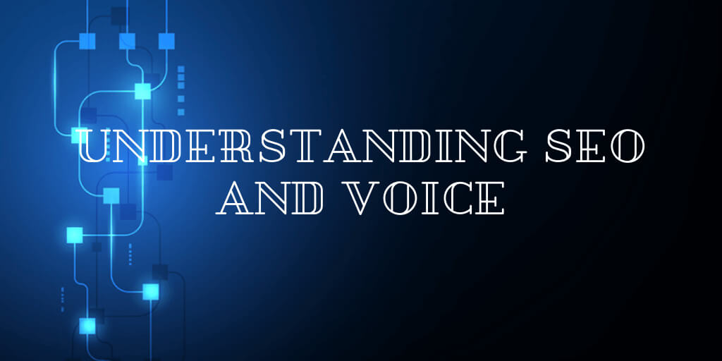 understanding seo and using your voice