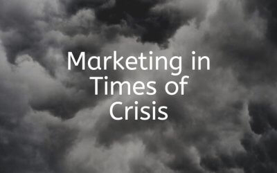 Marketing in Times of Crisis